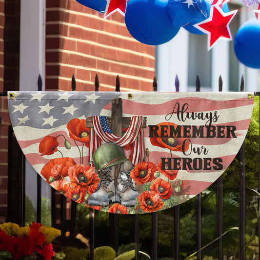 Memorial Day Always Remember Our Heroes Non-Pleated Fan Flag VTM1259PMN
