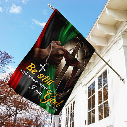 Be Still And Know That I Am God Juneteenth Flag