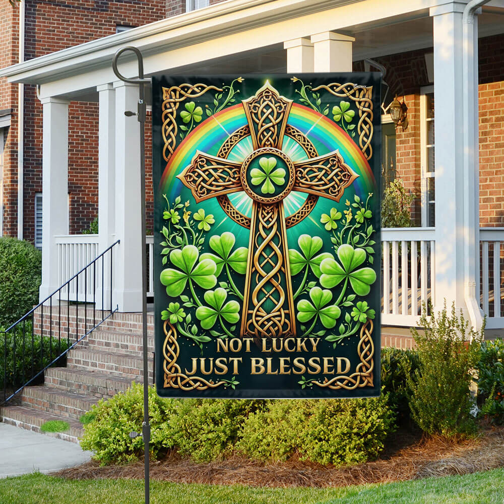St. Patrick's Day Irish Celtic Cross Not Lucky Just Blessed Flag MLN5021F