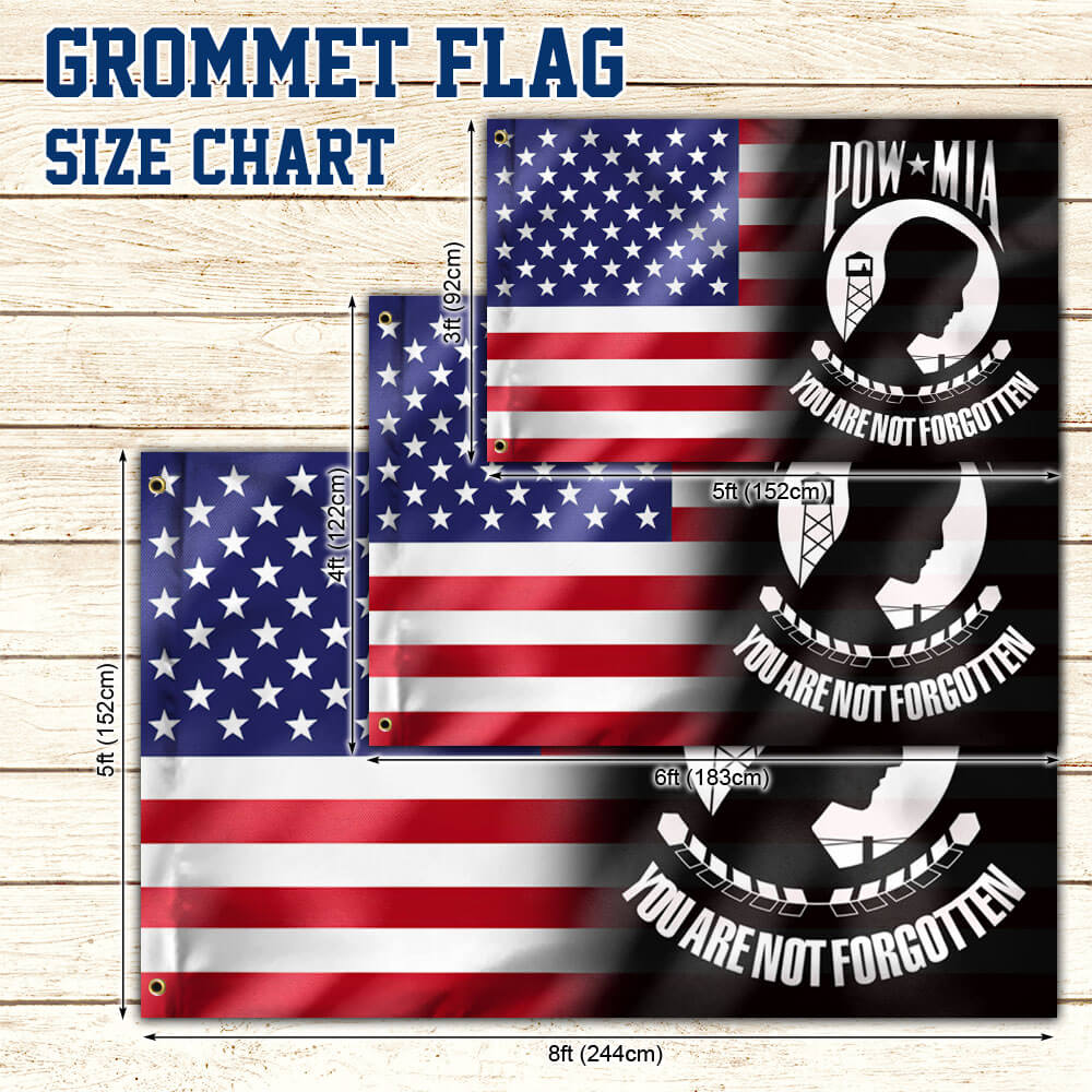 Pow Mia True Heroes, You Are Not Forgotten Flag TPT238GF