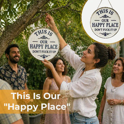 “This Is My/Our Happy Place” Wall Sign