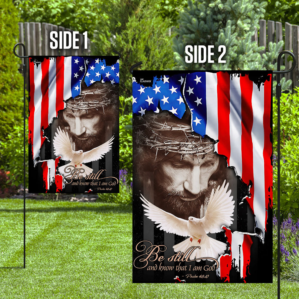 Be Still And Know That I Am God Flag