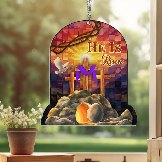 He Is Risen Easter Suncatcher Acrylic Hanging Sign TQN4708AS