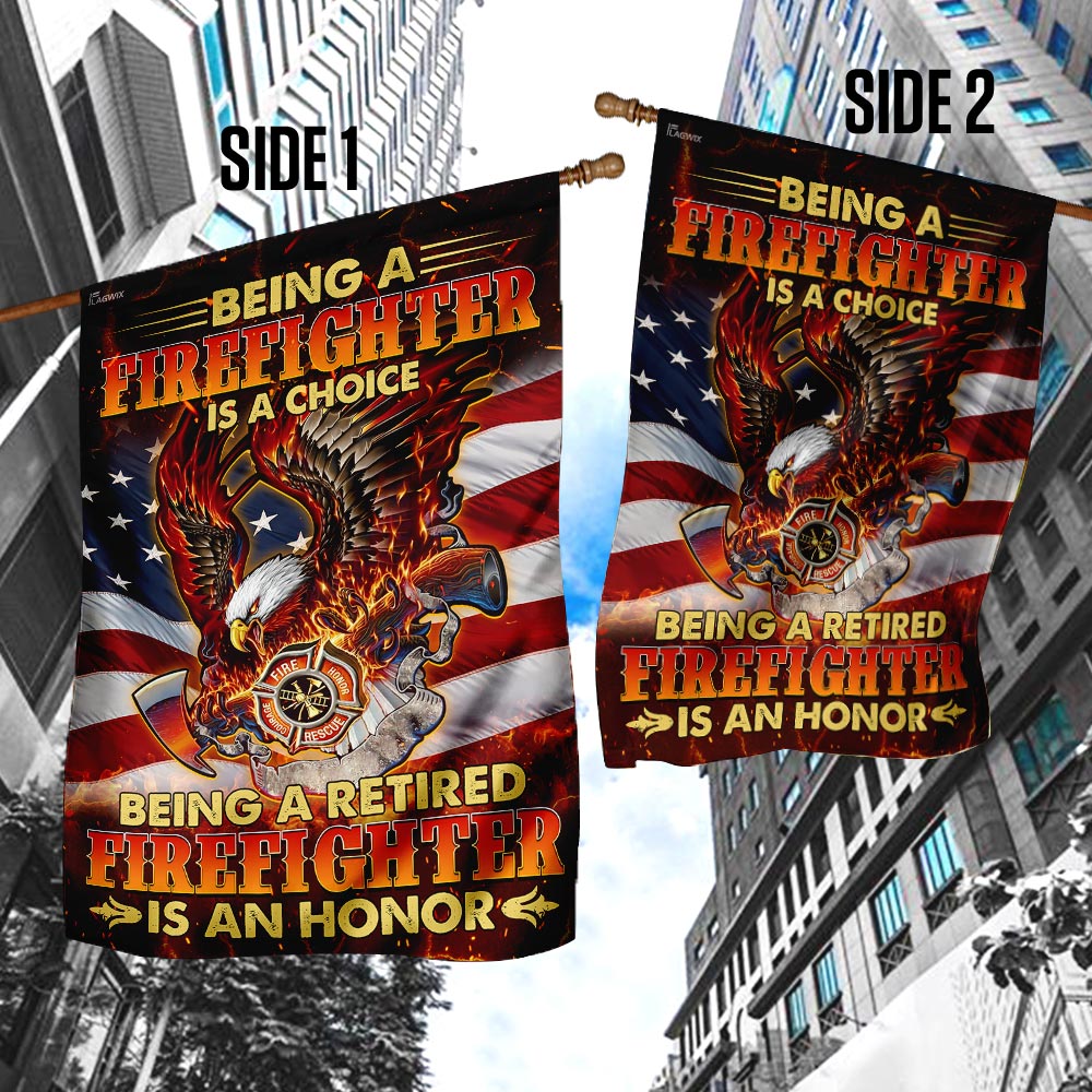 Being A Retired Firefighter Is An Honor Flag