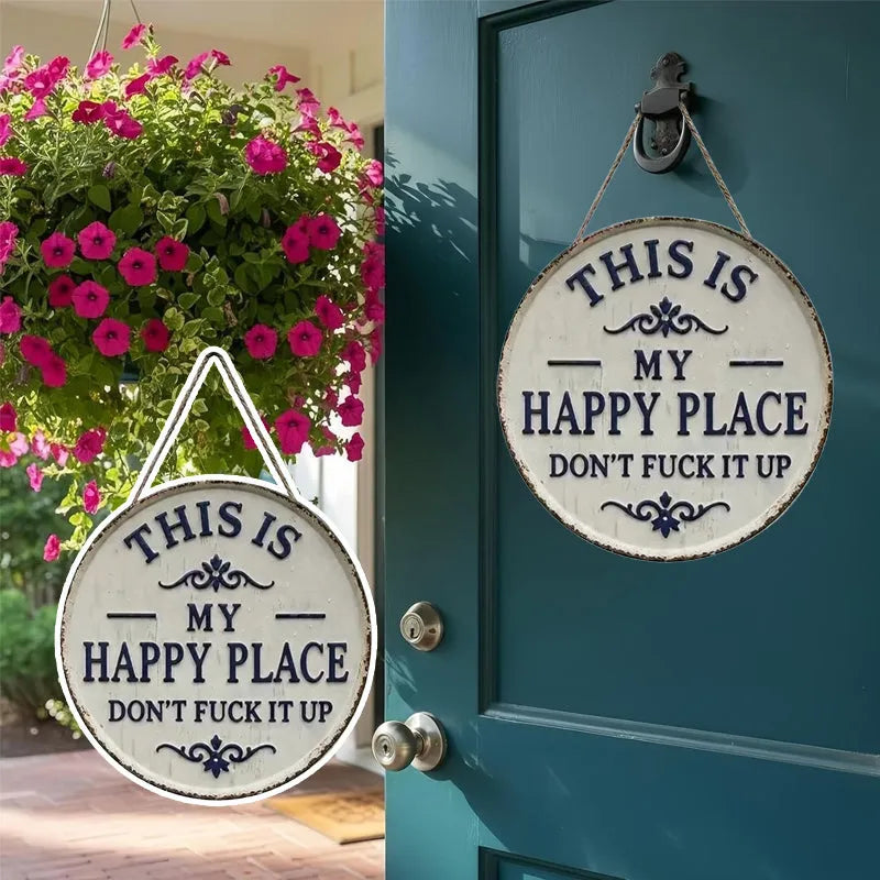“This Is My/Our Happy Place” Wall Sign