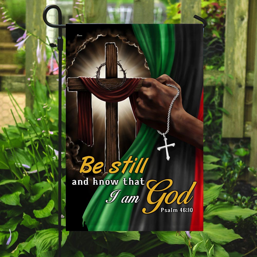 Be Still And Know That I Am God Juneteenth Flag