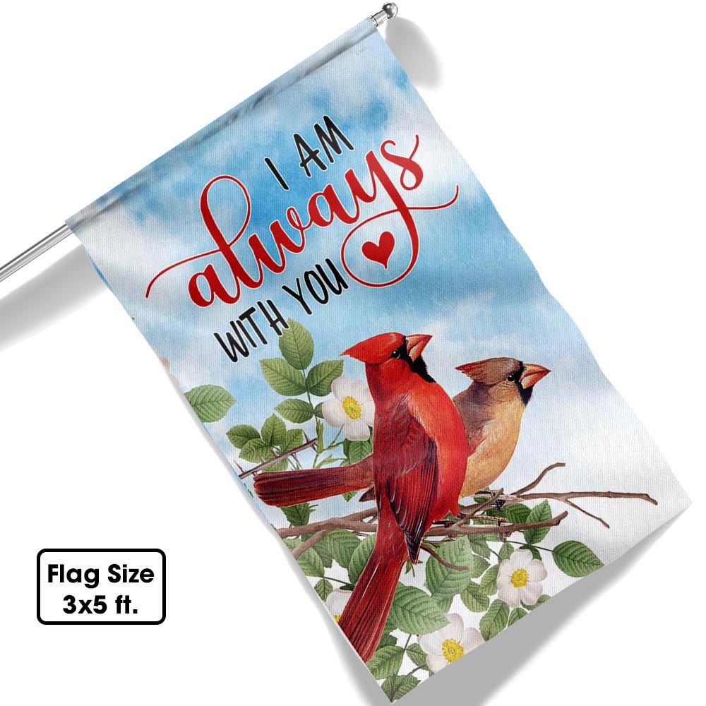 Cardinal I Am Always With You Flag MLN1263F