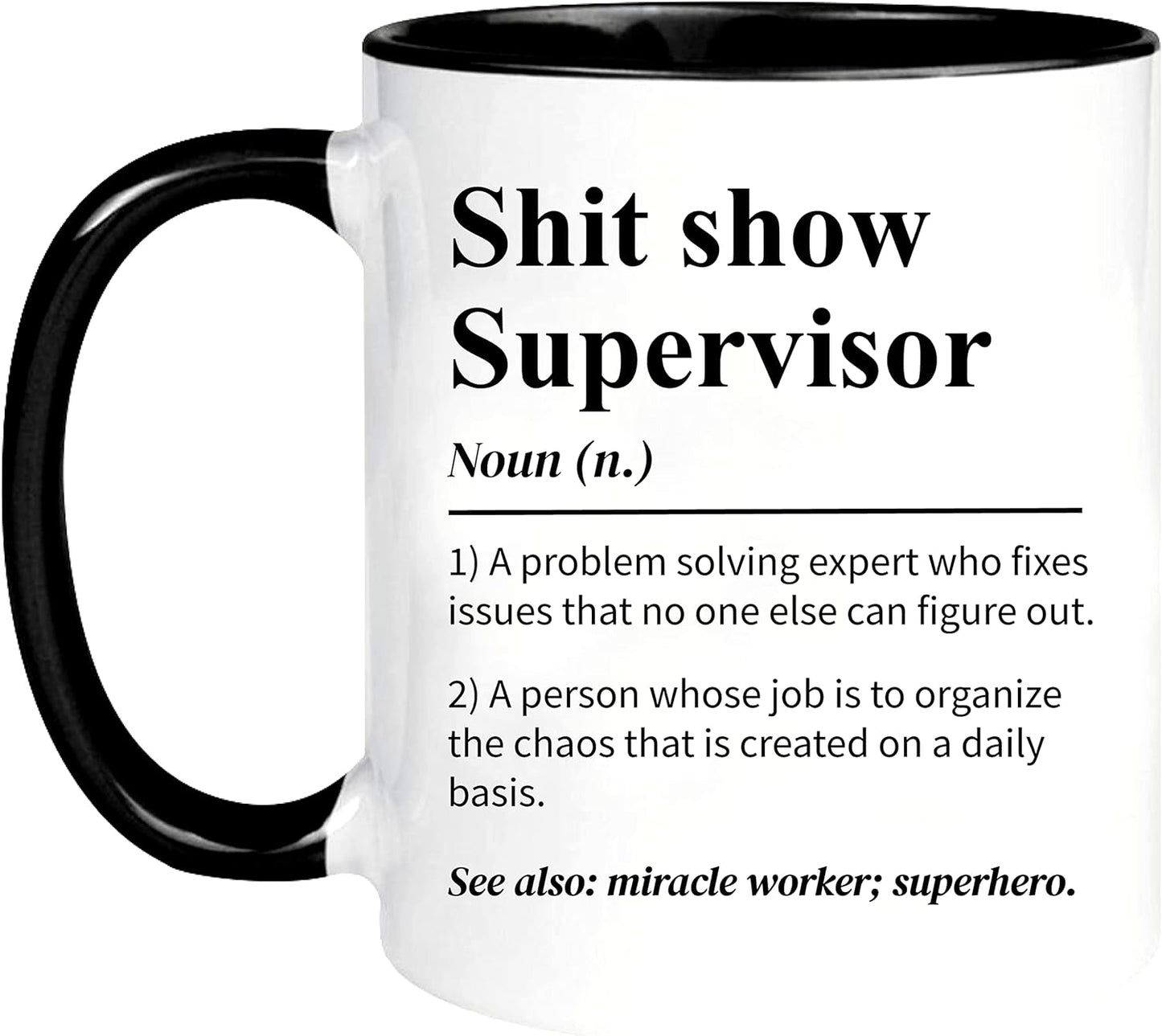 Shit Show Supervisor Mug - Gift for Work Bestie