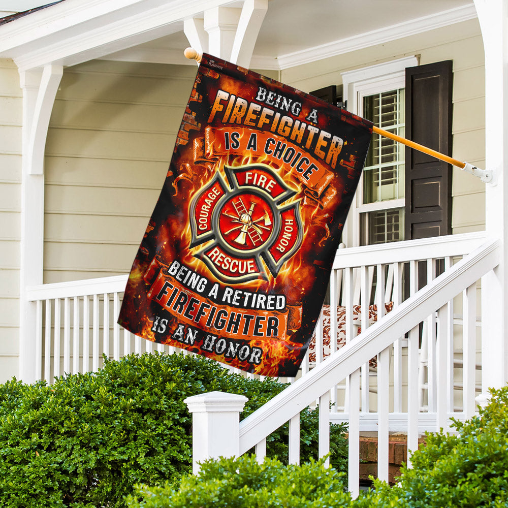 Being A Retired Firefighter Is An Honor Flag