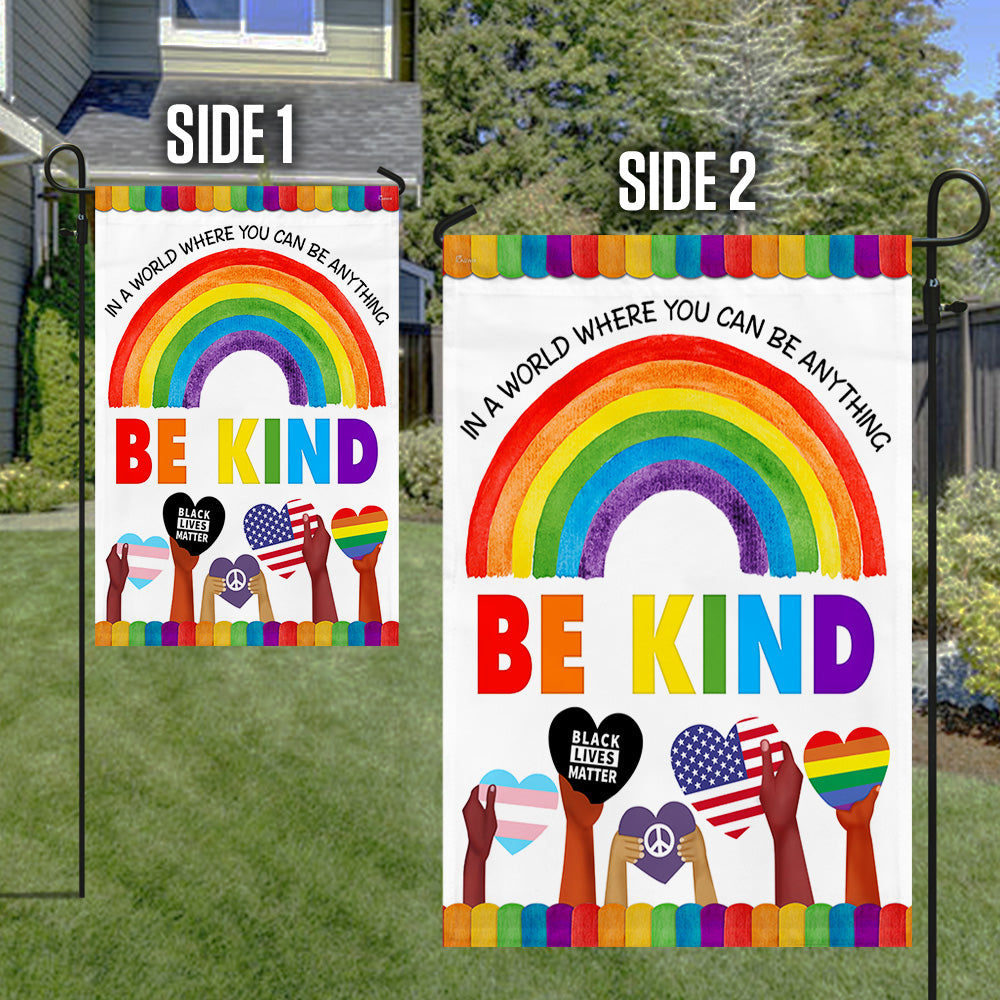 Be Kind Flag  In A World Where You Can Be Anything Be Kind Hippie Flag MLN302F