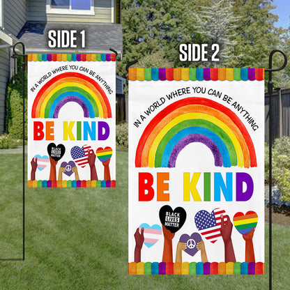 Be Kind Flag  In A World Where You Can Be Anything Be Kind Hippie Flag MLN302F