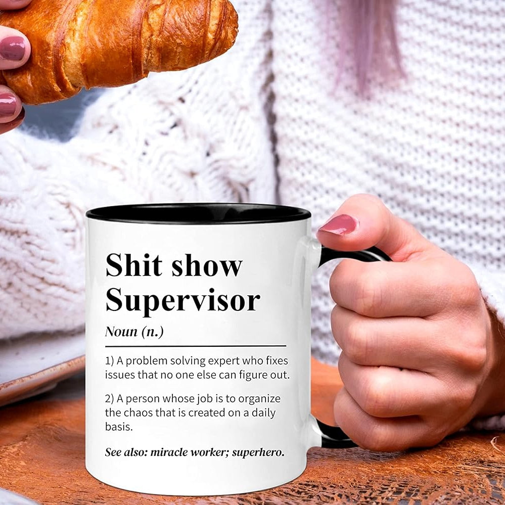 Shit Show Supervisor Mug - Gift for Work Bestie