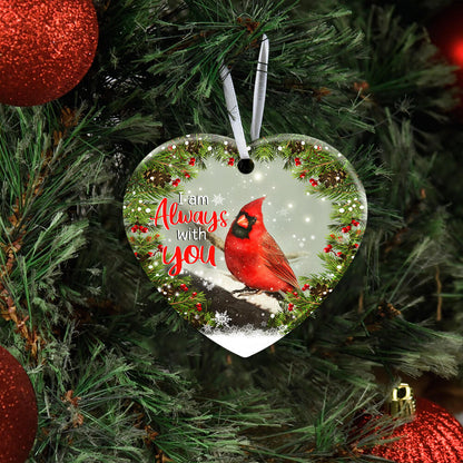 Cardinal. I Am Always With You Ceramic Ornament