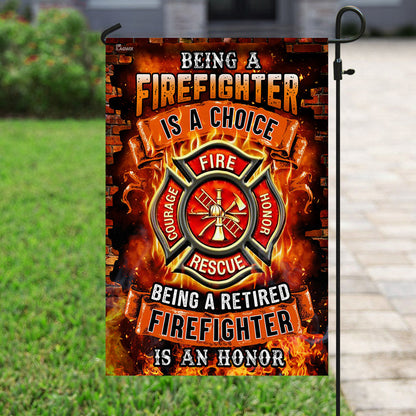 Being A Retired Firefighter Is An Honor Flag