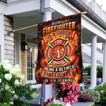 Being A Retired Firefighter Is An Honor Flag