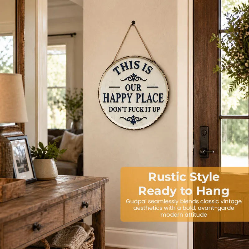 “This Is My/Our Happy Place” Wall Sign