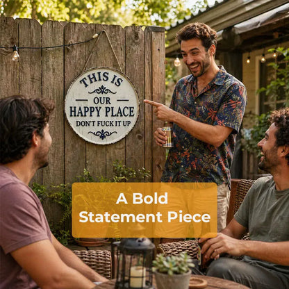 “This Is My/Our Happy Place” Wall Sign