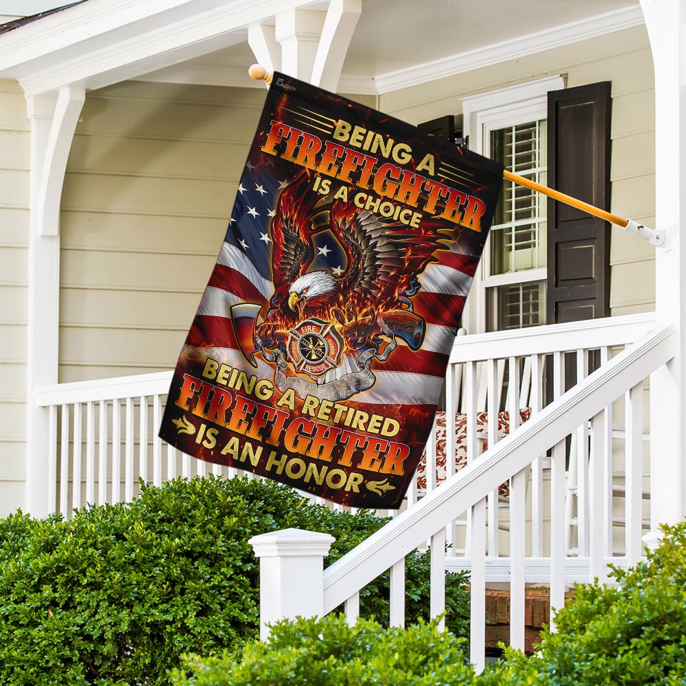 Being A Retired Firefighter Is An Honor Flag