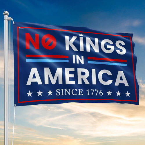 No Kings In America Since 1776 GROMMET FLAG LHB318TNB
