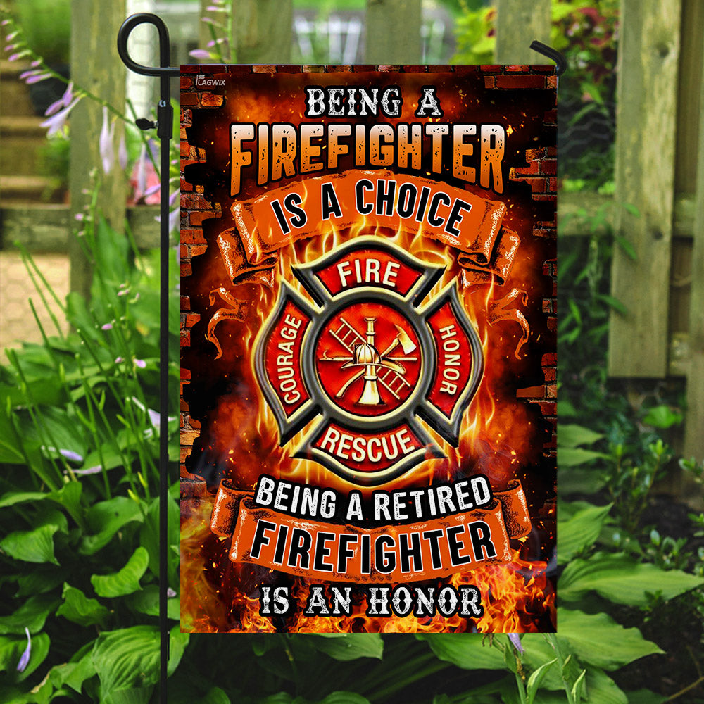 Being A Retired Firefighter Is An Honor Flag