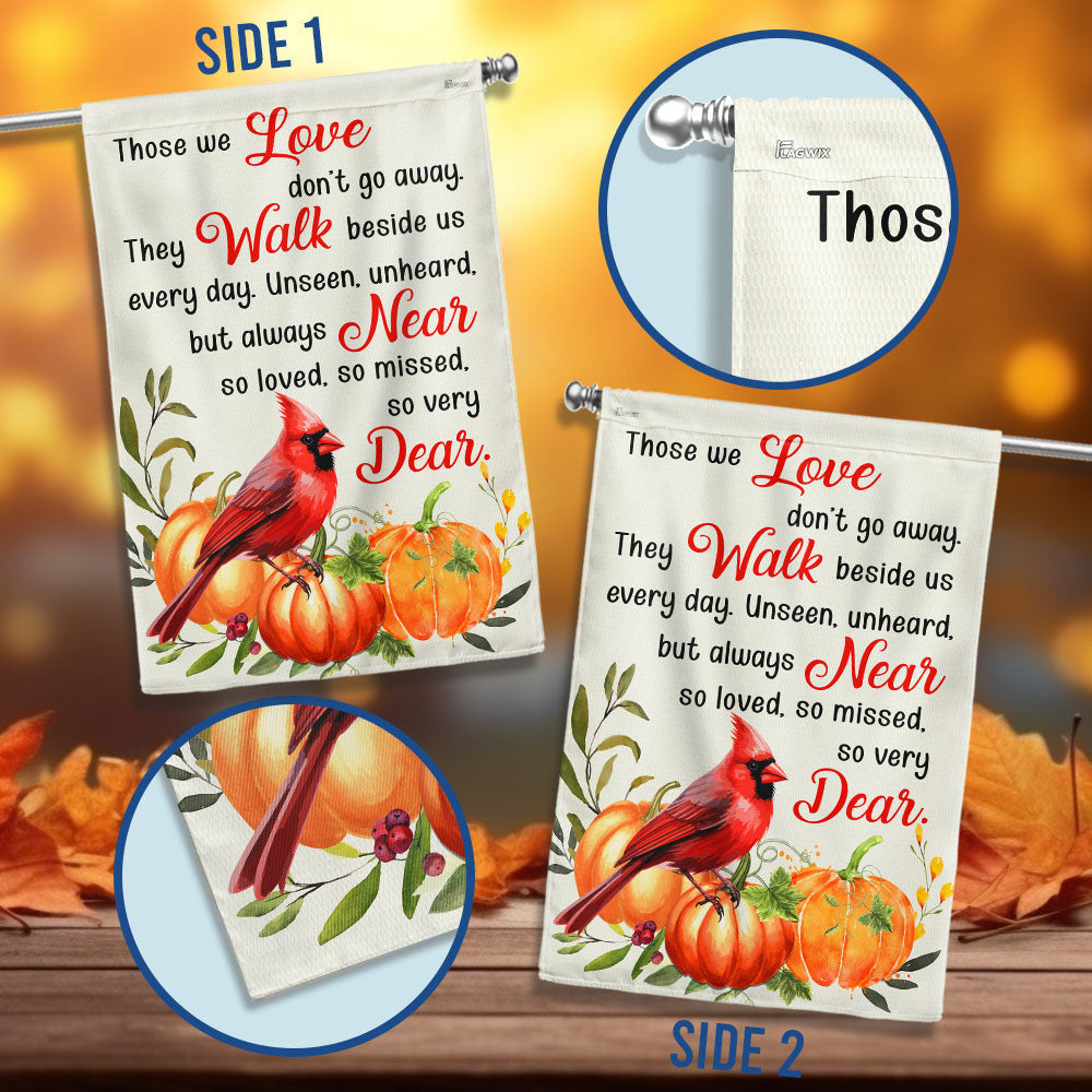 Cardinal Fall Pumpkins Flag Those We Love Don't Go Away Cardinal Flag MLN3756F