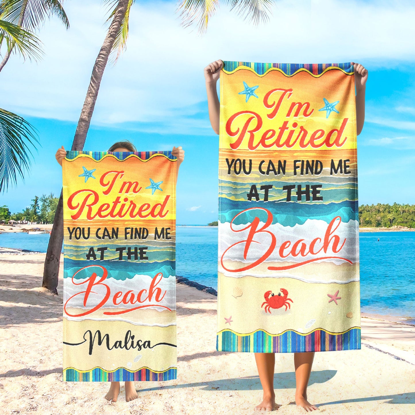 I'm Retired You Can Find Me At Beach Beach Towel LHB111DTD