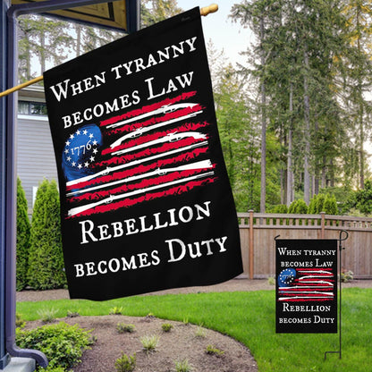 Betsy Ross Flag When Tyranny Becomes Law Rebellion Becomes Duty MLN915F