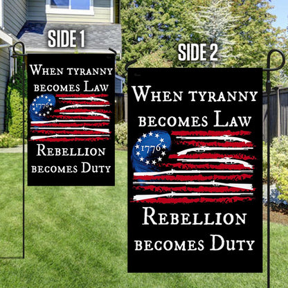 Betsy Ross Flag When Tyranny Becomes Law Rebellion Becomes Duty MLN915F