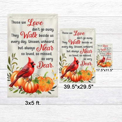 Cardinal Fall Pumpkins Flag Those We Love Don't Go Away Cardinal Flag MLN3756F