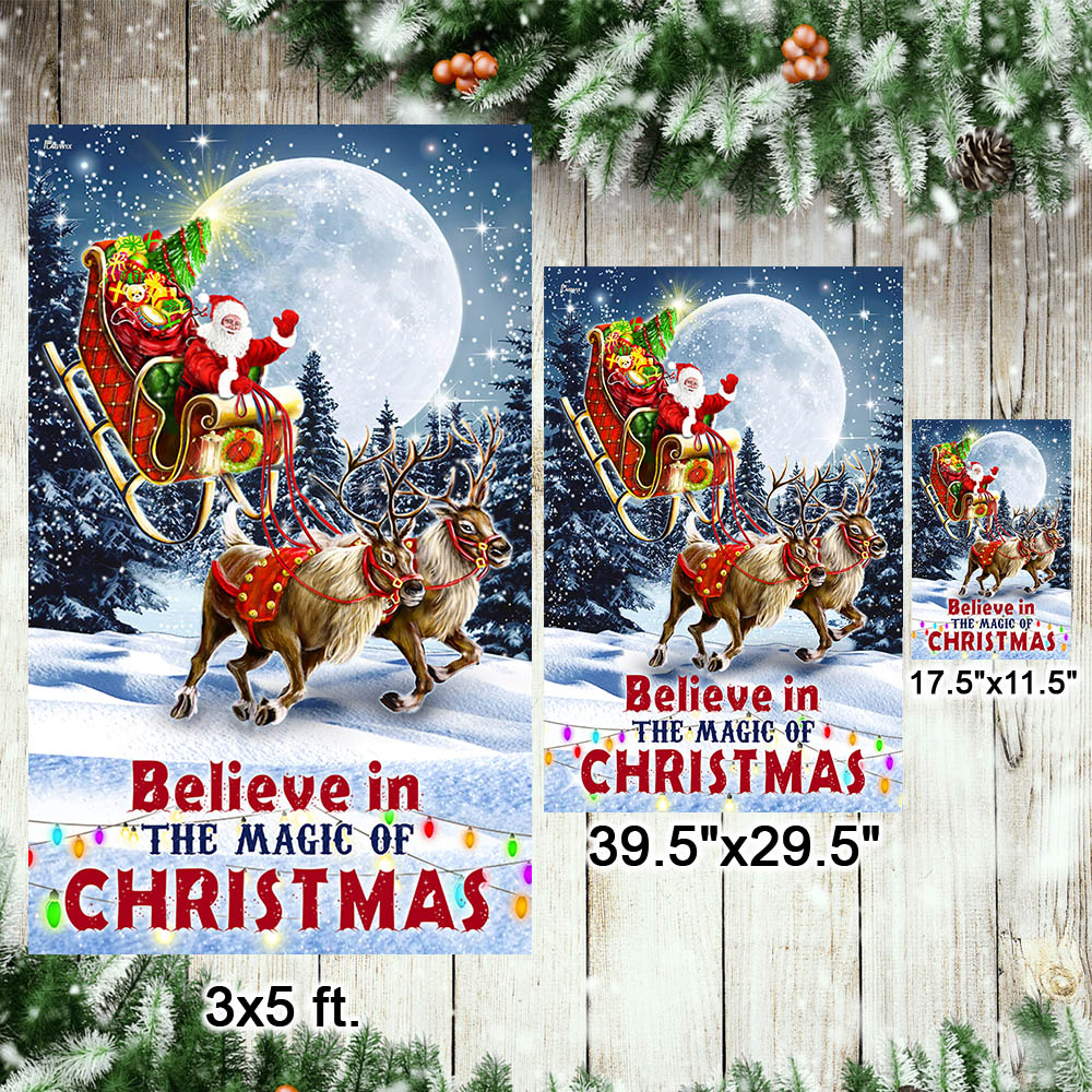 Believe In The Magic Of Christmas Santa's Sleigh Flag TQN1847F