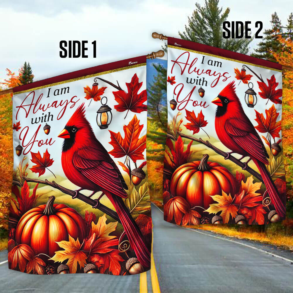 Cardinal Fall Leaves I Am Always With You Flag MLN3656F