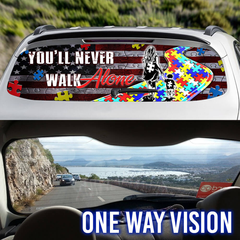 Autism Awareness Never Walk Alone, Mom For Son Rear Window Decal TPT2677TNB