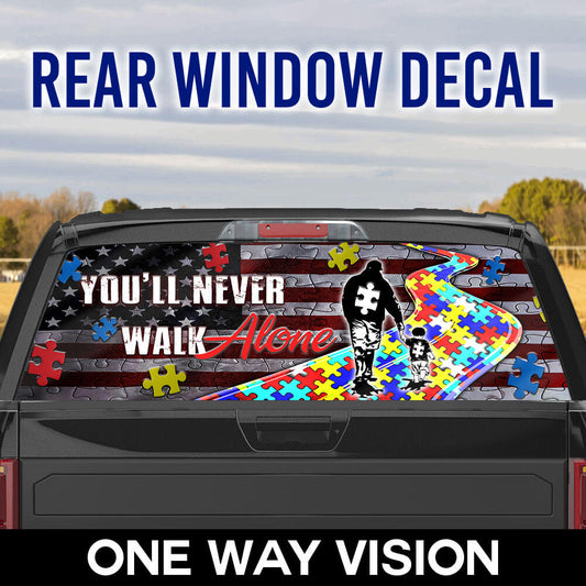 Autism Awareness Never Walk Alone for My Boy Rear Window Decal TPT1071CDv1