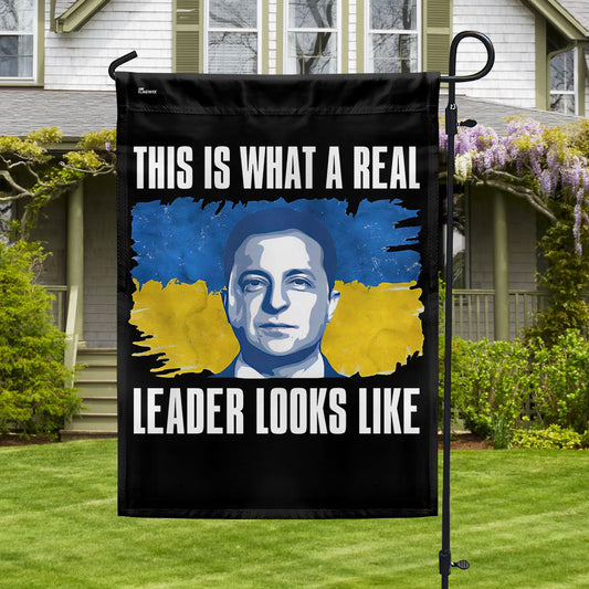 Support Ukraine Flag This Is What A Real Leader Looks Like Flag MLN5333TDH