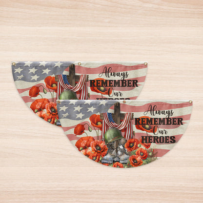 Memorial Day Always Remember Our Heroes Non-Pleated Fan Flag VTM1259PMN