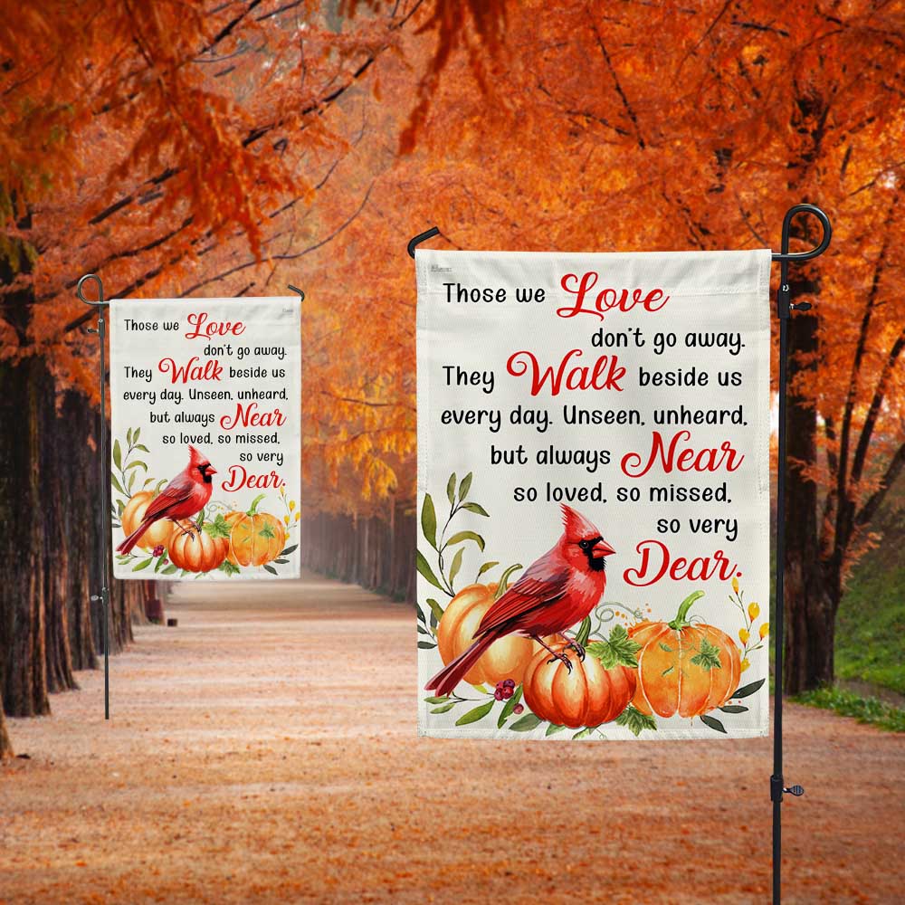 Cardinal Fall Pumpkins Flag Those We Love Don't Go Away Cardinal Flag MLN3756F