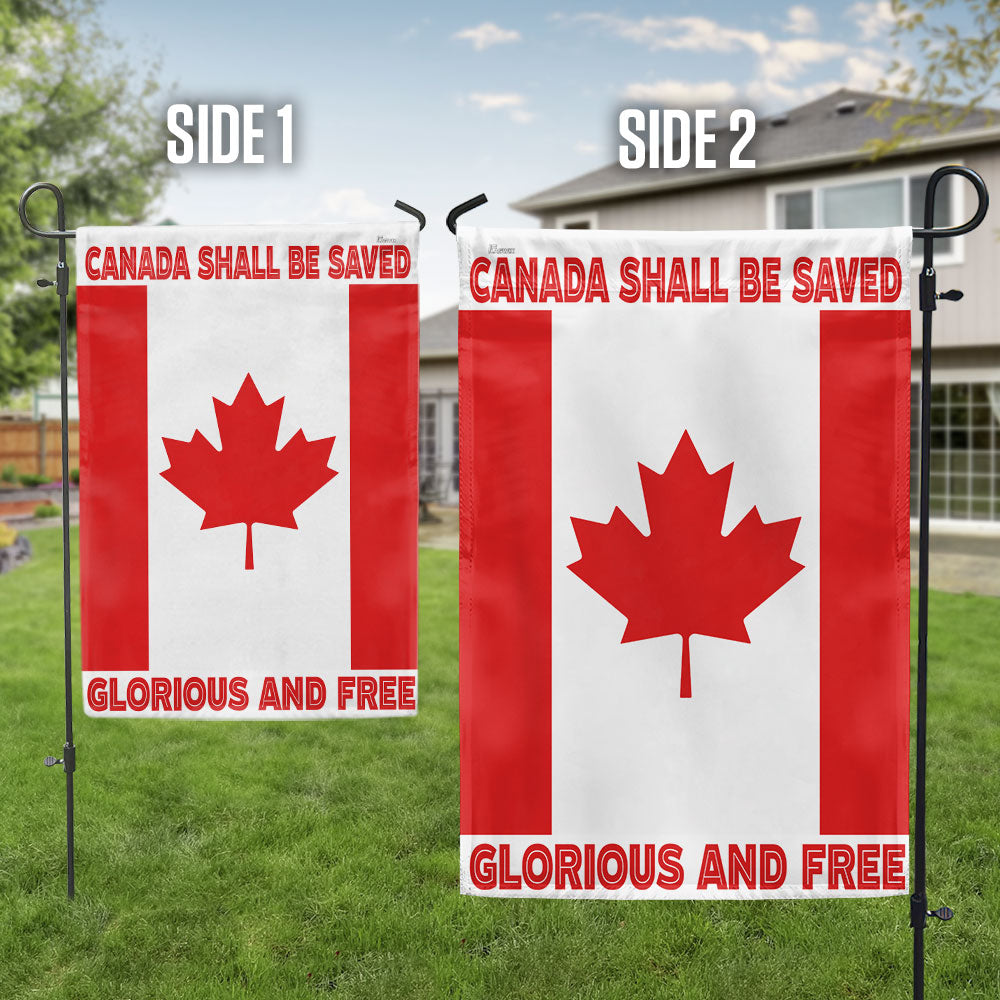 Canada Shall Be Saved Glorious And Free Canada Day Flag TQN5545LTH