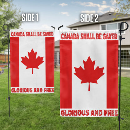 Canada Shall Be Saved Glorious And Free Canada Day Flag TQN5545LTH