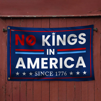 No Kings In America Since 1776 GROMMET FLAG LHB318TNB