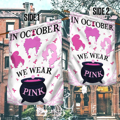 Breast Cancer Awareness Flag In October We Wear Pink TQN1686F