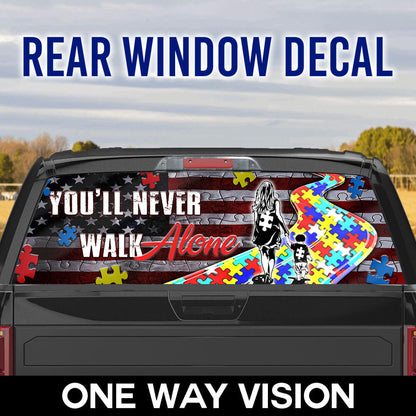 Autism Awareness Never Walk Alone, Mom For Son Rear Window Decal TPT2677TNB