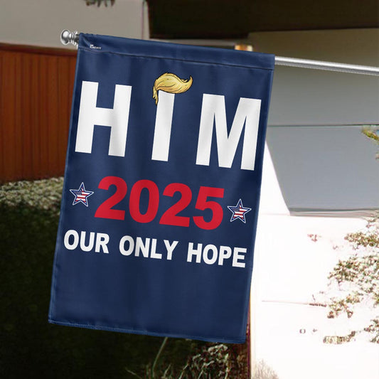 Him 2025 Our Only Hope Flag MLN5892TTH