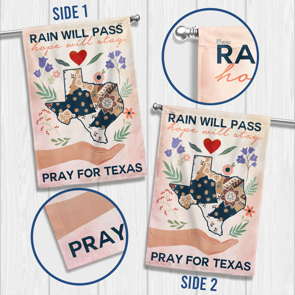 Pray for Texas Hope Flag - Rain Will Pass Flood Relief Flag with Floral Design