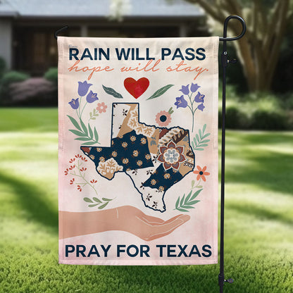 Pray for Texas Hope Flag - Rain Will Pass Flood Relief Flag with Floral Design