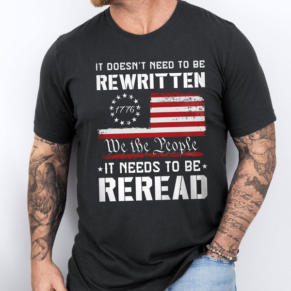 4th of July Shirt for Men | We the People Reread the Constitution Tee