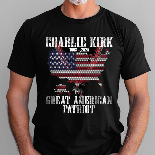 Charlie Kirk Memorial T-Shirt - Great American Patriot Tribute Shirt