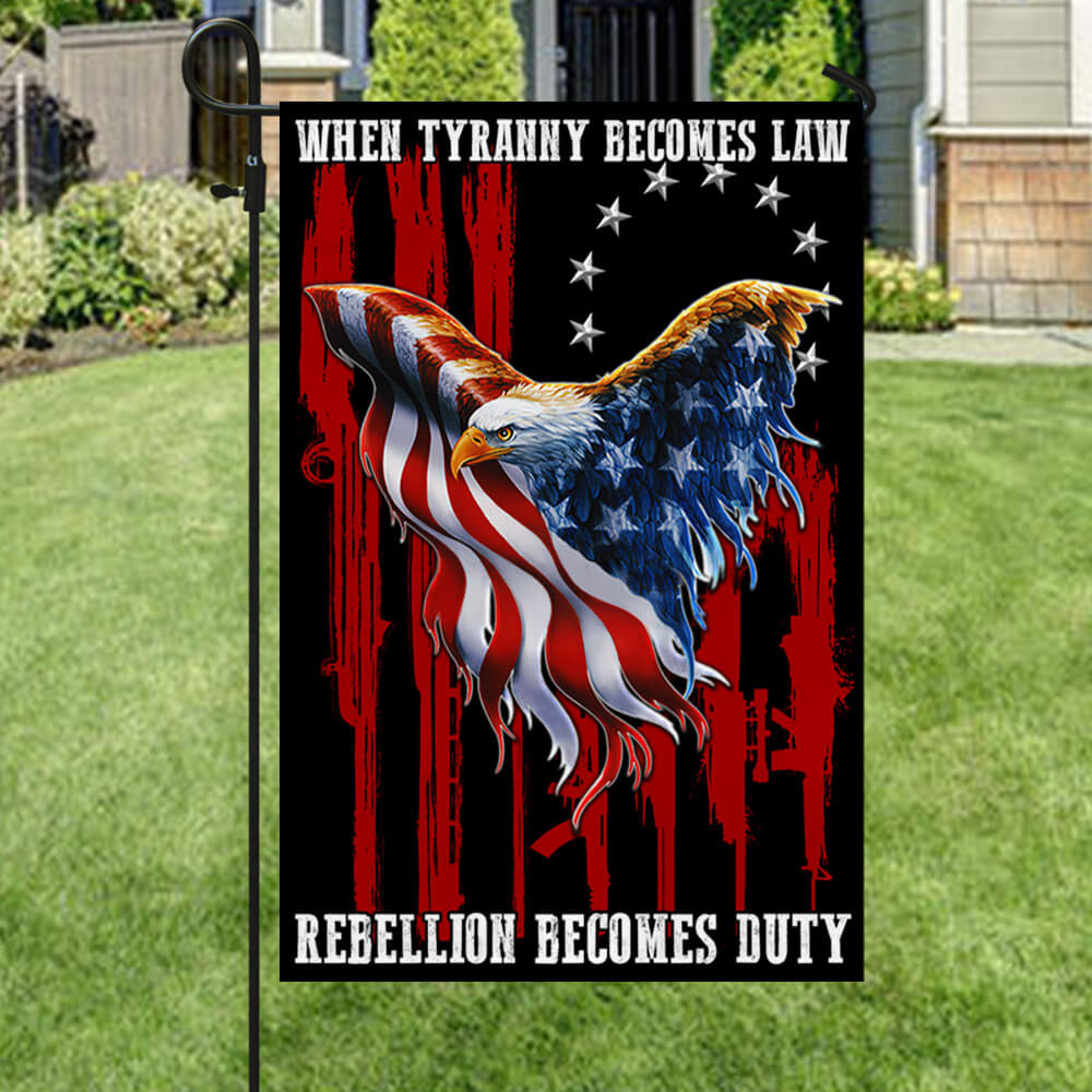 Betsy Ross Flag When Tyranny Becomes Law Rebellion Becomes Duty Flag THB3530Fv1