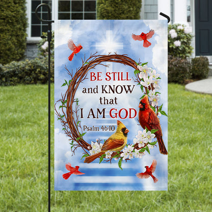 Be Still And Know That I Am God Cardinal Flag TQN308F