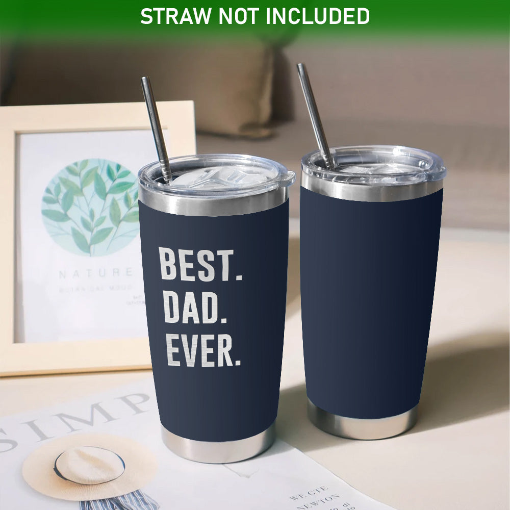 Best Dad Ever 20oz Laser Engraved Tumbler Navy