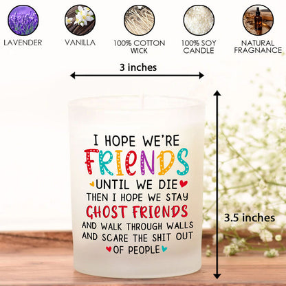Best Friends Candle Funny Ghost Friends Gifts Lavender Vanilla 10oz Candle Cup